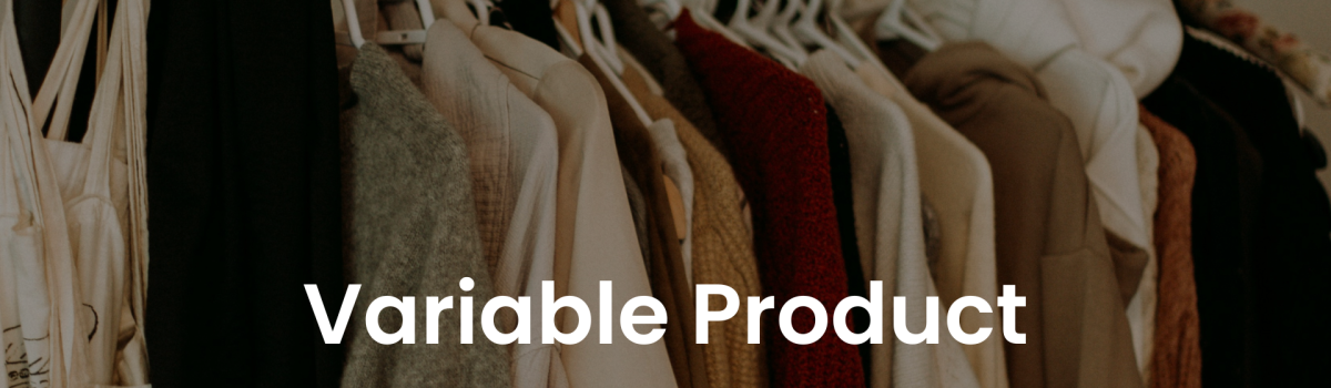 Setting up your Variable Product